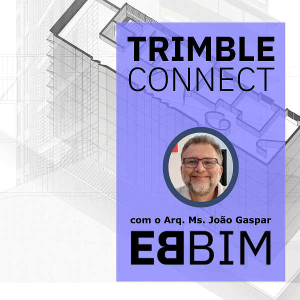 Trimble Connect para Colaboração e Coordenação BIM